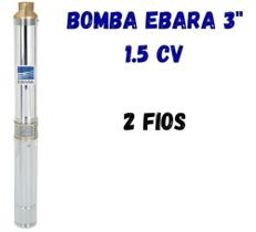 Bomba Caneta Submersa Palito Poço Ebara 3bps2/22 1,5cv 2fios 220v