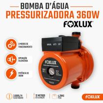 Bomba Pressurizadora Foxlux Água 360W 127V