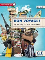 Bon voyage! a1-a2 - livre + cd audio + dvd - CLE INTERNATIONAL - PARIS