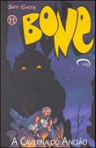 Bone 11 - a caverna do anciao - VIA LETTERA ***