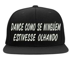 Boné Bordado - Dance Como Se Ninguem Estivesse Olhando Psy Frases Danca Boné Bordado - Dance Como Se Ninguem Estivesse Olhando Psy Frases Danca