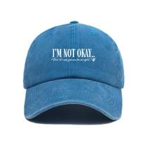 Boné de beisebol, algodão lavado, chapéu de pai 'I'm Not Okay' unissex Boné de beisebol, algodão lavado, chapéu de pai 'I'm Not Okay' unissex