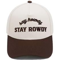 Boné de beisebol de algodão liso bordado Say Howdy Stay Rowdy” Boné de beisebol de algodão liso bordado Say Howdy Stay Rowdy”