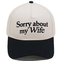 Boné de beisebol Trucker Sorry About My Wife Cotton 100g Boné de beisebol Trucker Sorry About My Wife Cotton 100g