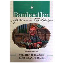 Bonhoeffer Para Todos - Ultimato