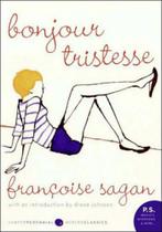 Bonjour tristesse - a novel Bonjour tristesse - a novel