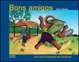 Bons amigos - MARTINS EDITORA