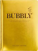 Book Bubbly: uma coleção de champanhe e coquetéis espumantes