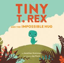 Book Chronicle Books Tiny T. Rex e o Abraço Impossível