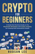 Book Crypto for Beginners: Blockchain Revolution & Investing