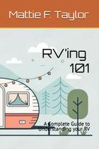 Book RV'ing 101: Um guia completo para entender seu trailer