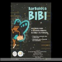 Borboleta bibi - historias p/o desenv de rima e aliteracao - Book toy ed Borboleta bibi - historias p/o desenv de rima e aliteracao - Book toy ed
