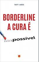 Borderline - a cura é possível