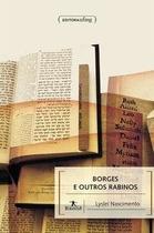 Borges e outros rabinos Borges e outros rabinos