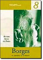 Borges, o Mesmo e o Outro - ESCRITURAS Borges, o Mesmo e o Outro - ESCRITURAS