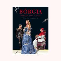 Bórgia. Sangue Para o Papa - Volume 1 Bórgia. Sangue Para o Papa - Volume 1