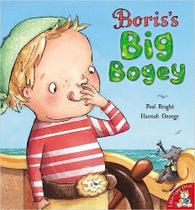 Boris's Big Bogey - Little Tiger Press
