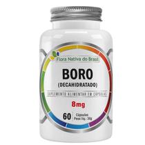 Boro Decahidratado 8mg 60 Caps - Flora Nativa do Brasil Boro Decahidratado 8mg 60 Caps - Flora Nativa do Brasil