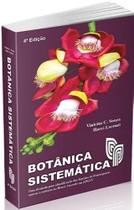 Botânica Sistemática: Guia Ilustrado Para Identificação das Famílias de Fanerógamas Nativas e Exóticas no Brasil, Baseado em APG IV - INSTITUTO PLANTARUM