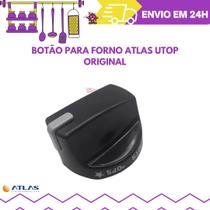 Botão para forno Atlas utop com trava original