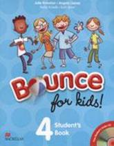 Bounce For Kids Students Pack 4 - Macmillan