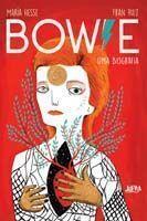 Bowie: uma biografia Bowie: uma biografia