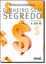 Box 1 Dinheiro Sem Segredo - Do Vol.1 ao Vol.6 Box 1 Dinheiro Sem Segredo - Do Vol.1 ao Vol.6