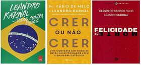Box Leandro Karnal 3 Livros Crer Ou Não Crer Felicidade Todo -