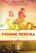Box Trilogia Yvonne Pereira - Inclui O Drama da Bretanha, O Cavaleiro de Numieres e Nas Voragens do Pecado Box Trilogia Yvonne Pereira - Inclui O Drama da Bretanha, O Cavaleiro de Numieres e Nas Voragens do Pecado