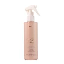 Braé Glow Shine Nutrição e Brilho Fluído de Brilho 200ml Braé Glow Shine Nutrição e Brilho Fluído de Brilho 200ml