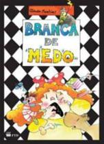 Branca De Medo - Ftd - LC