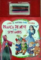 Branca De Neve E Os Sete Anões - História Para Colorir - Priscilla Sipans