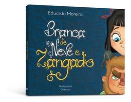 Branca De Neve e Zangado Branca De Neve e Zangado