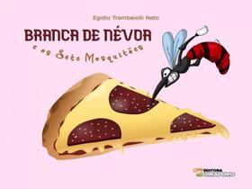 Branca de névoa e os sete mosquitões Branca de névoa e os sete mosquitões