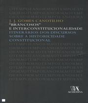 Brancosos e interconstitucionalidade - 02ed/17 - ALMEDINA