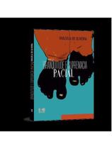 Branquitude e supremacia racial Branquitude e supremacia racial