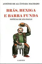 Bras, Bexiga E Barra Funda Bras, Bexiga E Barra Funda
