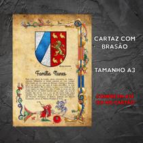Brasão na família Nunes ( no cartaz tamanho A3) Brasão na família Nunes ( no cartaz tamanho A3)