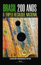 Brasil, 200 Anos: o Triplo Recalque Nacional: Breves Contribuições Ao Debate sobre a Identidade Naci