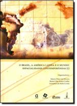 Brasil a america latina e o mundo, o - vol.1