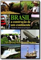 Brasil a construcao de um continente - CATAVENTO