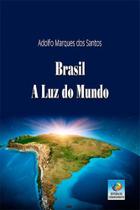 Brasil, a luz do mundo