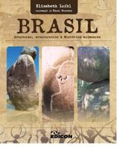 Brasil - Aventuras, Aventureiros e Mistérios Milenares