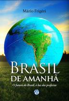 Brasil de Amanhã Brasil de Amanhã