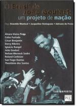 Brasil de joao goulart, o: um projeto de nacao