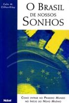 Brasil de nossos sonhos,o