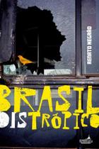 BRASIL DIS TRÓPICO - Autor: NEGRÃO, RENATO - HUMANA LETRA