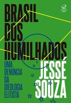 Brasil Dos Humilhados