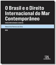 Brasil e o direito internacional do mar contempora - ALMEDINA