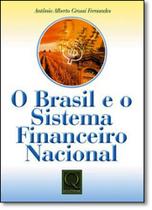 Brasil e o Sistema Financeiro Nacional, O